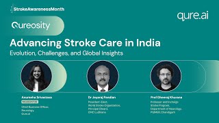 Advancing Stroke Care in India: Evolution, Challenges, and Global Insights | Qureosity Webinar