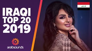 🇮🇶 Top 20 Best Iraqi Songs of 2019: Aseel Hameem, Noor Alzien, Saif Nabeel & mor