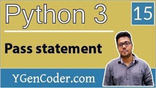 Python Tutorial #15: Pass Statement