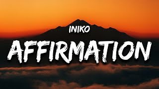 Iniko - The King's Affirmation (Lyrics) I will be one of the greatest that is a vow