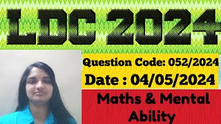 052/2024 || L D Clerk Examination || Maths & Mental Ability