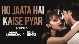 Ho Jaata Hai Kaise Pyar (Remix) | DJ Akhil Talreja x DJ MHD | Yalgaar | Kumar Sanu 90s Hit Songs