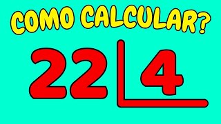 COMO CALCULAR 22 DIVIDIDO POR 4?| Dividir 22 por 4