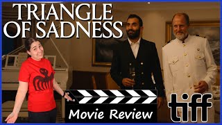 Triangle of Sadness (2022) - Movie Review | TIFF 2022