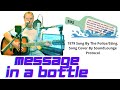 Message In A Bottle By The Police/Sting. Cover By SoundLounge Protocol.