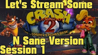 Let's Stream Some Crash Bandicoot 2: Cortex Strikes Back (PC) Session 1: Unlikely Team Up