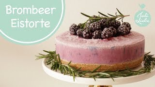 Brombeer-Eistorte | Tortenrezepte | Specials | Backen mit Liebe | Juli Liebe ♥