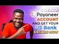 How To Create Payoneer Account And Get Your Foreign Bank Account Instantly