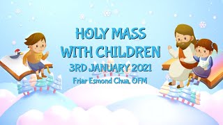 Catholic Sunday Mass Online (with Children) - Sunday, Feast of The Epiphany of the Lord 2021