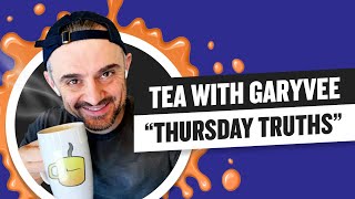 Best Way to Start Thursday! | Tea With GaryVee