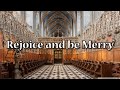 Rejoice and Be Merry