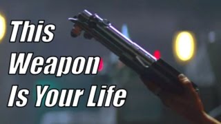 This Weapon Is Your Life