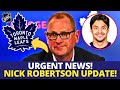 BREAKING NEWS! IS NICK ROBERTSON LEAVING THE LEAFS? OR NOT? CHECK IT OUT NOW! MAPLE LEAFS NEWS