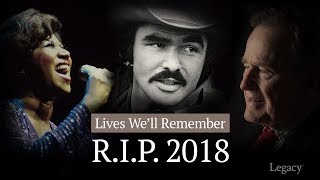 R.I.P. 2018 Year in Review: Celebrities Who Died This Year | Legacy.com