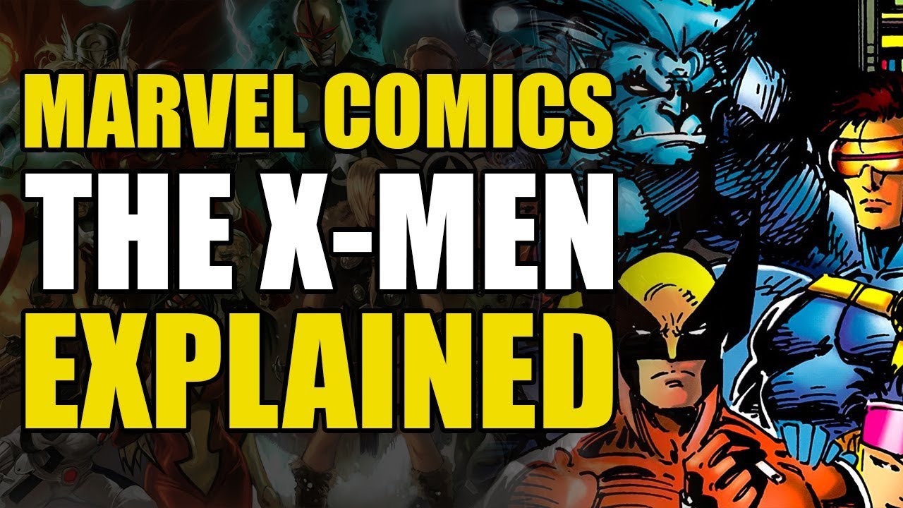 Marvel Comics The X Men Explained Comics Explained Youtube