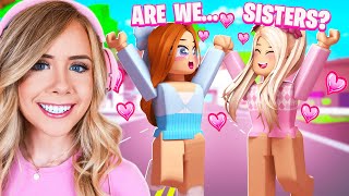 MY BEST FRIEND IS MY SISTER IN ROBLOX!