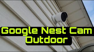 Review: Google Nest Cam Outdoor