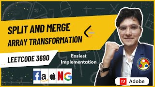 Split and Merge Array Transformation | LeetCode 3690 | Weekly Contest 468