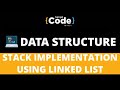 How to Implement Stack Using Linked List? | Stack implementation using Linked List | SimpliCode