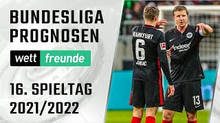 Bundesliga Tipps 16. Spieltag 21/22 ⚽ Vorschau & Prognose
