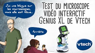 Unboxing, Test et avis du  Microscope vidéo interactif Genius XL de Vtech