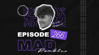 Mad Rambles-Ep 266 Who am i