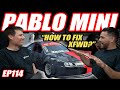 Pablo Mini : FWD Racer, Real Street, Sick Week, How To Handle The Oil Down Issue | TCBP EP114