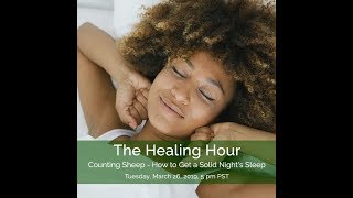 Healing Hour: Counting Sheep—How to Get a Solid Night's Sleep