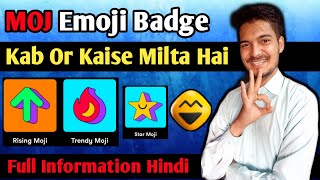 Kaise Milta Hai MOJ Rising Emoji Badge - MOJ Trendy Star - MOJ Star Emoji Full Information Hindi