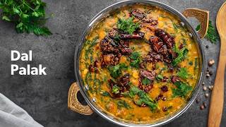 Easy Dal Palak Recipe | Spinach \u0026 Lentil Curry | Simple Indian Comfort Food Dish