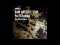 Raw Artistic Soul feat. Ney Portales - Pa El Bembe