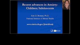 Webinar: Recent Advances in Anxiety - Children/Adolescents