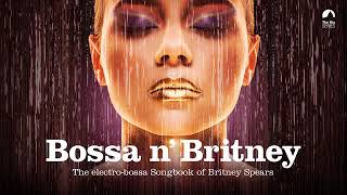 Britney Spears Bossa Nova ( Bossa n' )
