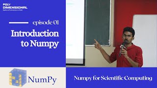 Introduction to Numpy | Part 1 - Numpy for Scientific Computing | Practical Machine Learning
