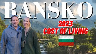 Did we spend TOO MUCH? Our Cost of Living in Bansko Bulgaria 2023 as Slow Travelers