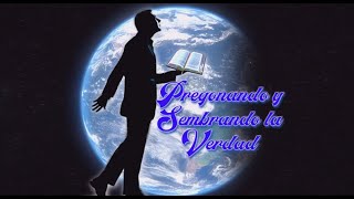 Culto de oración | Pregonando y sembrando la verdad