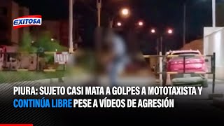 🔴🔵Piura: Sujeto casi mata a golpes a mototaxista y continúa libre pese a vídeos de agresión