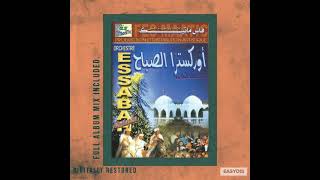 Orchestre Essabah - Radad moulay bouchaib / رداد يا مولاي بوشعيب