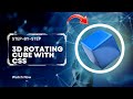 How to Create a Mind-Blowing 3D Rotating Cube with CSS in Minutes (Free Source Code)