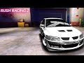 Rush racing 2 Evo 8 (978 tune)