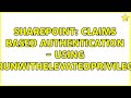 Sharepoint: Claims based authentication - using SPRunWithElevatedPrivileges