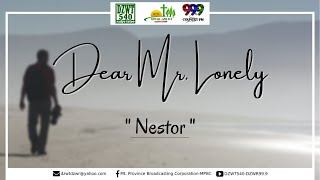 DEAR MR. LONELY | Nestor - Based on a True Story | 05.09.21 (Old Record)