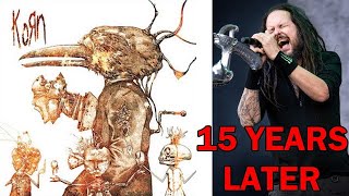 Korn Untitled...15 Years Later | My Least Favorite Korn Album