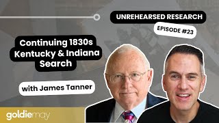 Still looking in 1830s Kentucky \u0026 Indiana | Unrehearsed Research #23