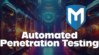 Automated Penetration Testing with Metasploit Framework | Cyber Security Tutorials