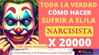 👺💥Cómo HACER SUFRIR al NARCISISTA x 20000. MEJOR GUÍA para LIBERARTE del ÁNGEL NEGRO🔥#174