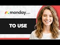 How to Use Monday.com (Full 2026 Guide)
