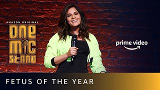 Richa Chaddha - Fetus Of The Year | One Mic Stand |  Stand Up Comedy | Amazon Prime Video