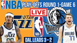 NBA PLAYOFFS ROUND 1 | GAME 6 LIVE: UTAH JAZZ vs DALLAS MAVERICKS | PLAY BY PLAY