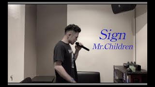 【歌ってみた】Sign／Mr.Children（cover by 大野亮太）